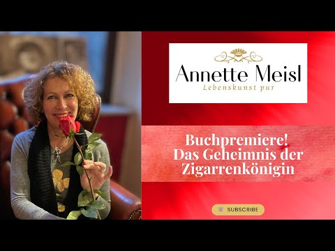 Annette Meisl: El secreto de la reina del cigarro - Novela histórica de Cuba