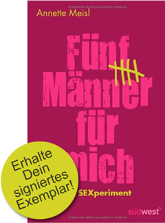 Annette Meisl: Fünf Männer für mich - LA GALANA - LA GALANA - Zigarre - Zigarren - Zigarren kaufen - Zigarrendreherin | Zigarrendreher | Zigarrenmanufaktur | Tabakgeschäft