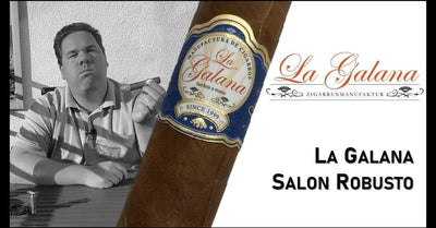 La Galana Salon Robusto - Auch was für Männer ;-)