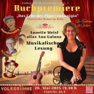 Musikalische Buchpremiere - Lesung in der Volksbühne am Rudolfplatz: Autorin Annette Meisl präsentiert den zweiten Band ihrer Familiensaga ‚Das Erbe der Zigarrenkönigin‘. Eine stimmungsvolle Veranstaltung mit Musik, Gesang und Live-Zigarrenrollkunst