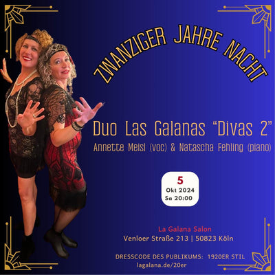 20er Jahre Duo Las Galanas Konzert und Party mit Annette und Natascha DIVA 2 - LA GALANA - LA GALANA - Zigarre - Zigarren - Zigarren kaufen - Zigarrendreherin | Zigarrendreher | Zigarrenmanufaktur | Tabakgeschäft