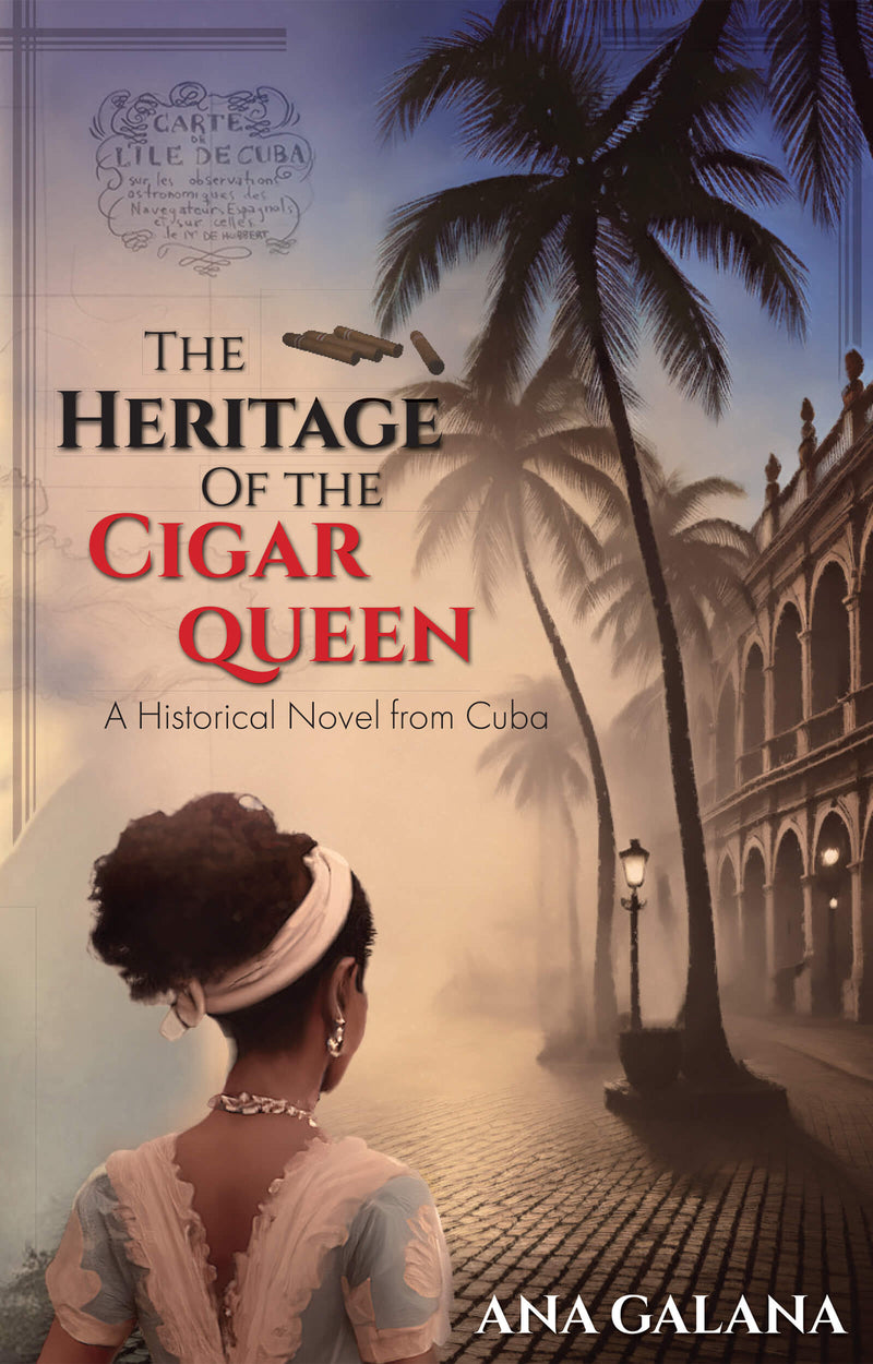 Historical romance book cover set in 19th-century Cuba, featuring a young Afro-Cuban woman standing before a lush tropical valley and colonial-era architecture, reflecting themes of hidden heritage, danger, and forbidden love.