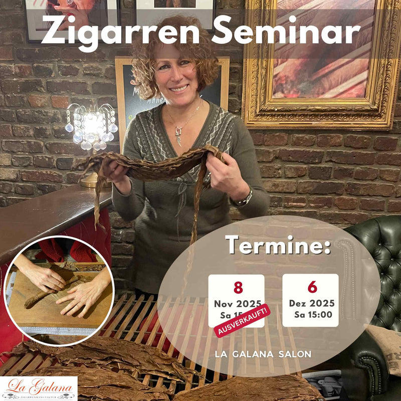 Zigarrenseminar mit Rumverkostung - LA GALANA - LA GALANA - Zigarrenroller - Zigarrenrollkurs  - Zigarre - Zigarren - Zigarren kaufen - Zigarrendreherin | Zigarrendreher | Zigarrenmanufaktur | Tabakgeschäft